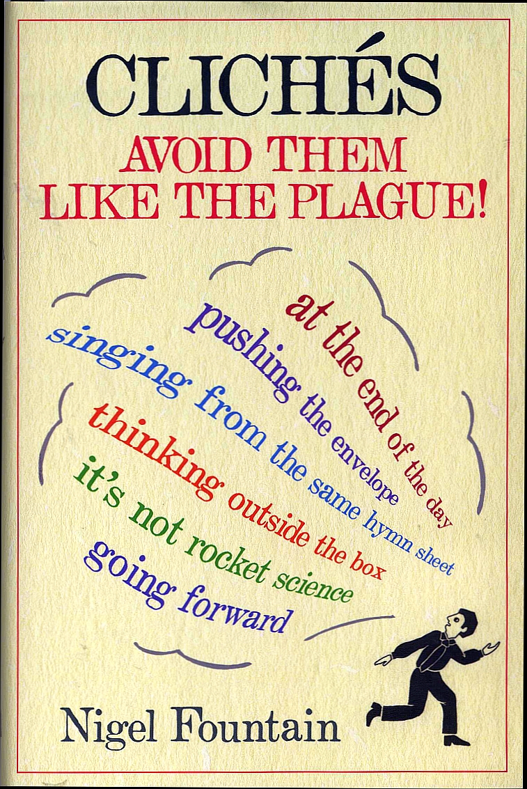 Identifying Clichés: Bid Adieu to the Tried and True (Part 1)